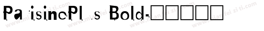 ParisinePlus Bold字体转换